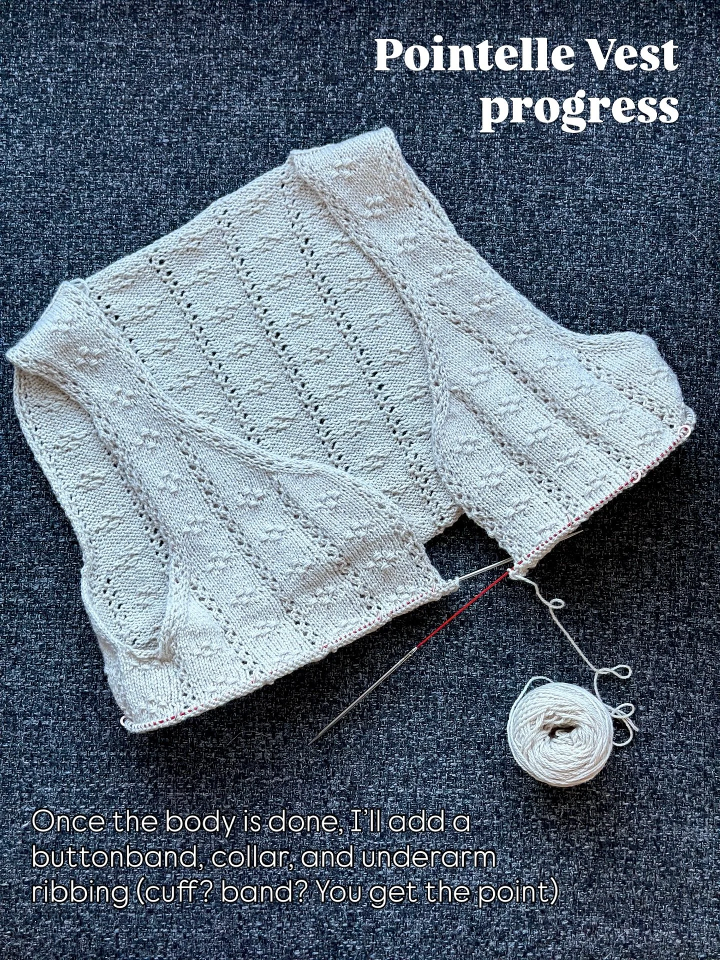 In the midst of all the exciting releases I&rsquo;ve had going on, I&rsquo;ve been slowly chipping away at my latest design, my still unnamed Pointelle vest.

I&rsquo;m not going to lie to you, the amount of math I&rsquo;ve done on this pattern is pr