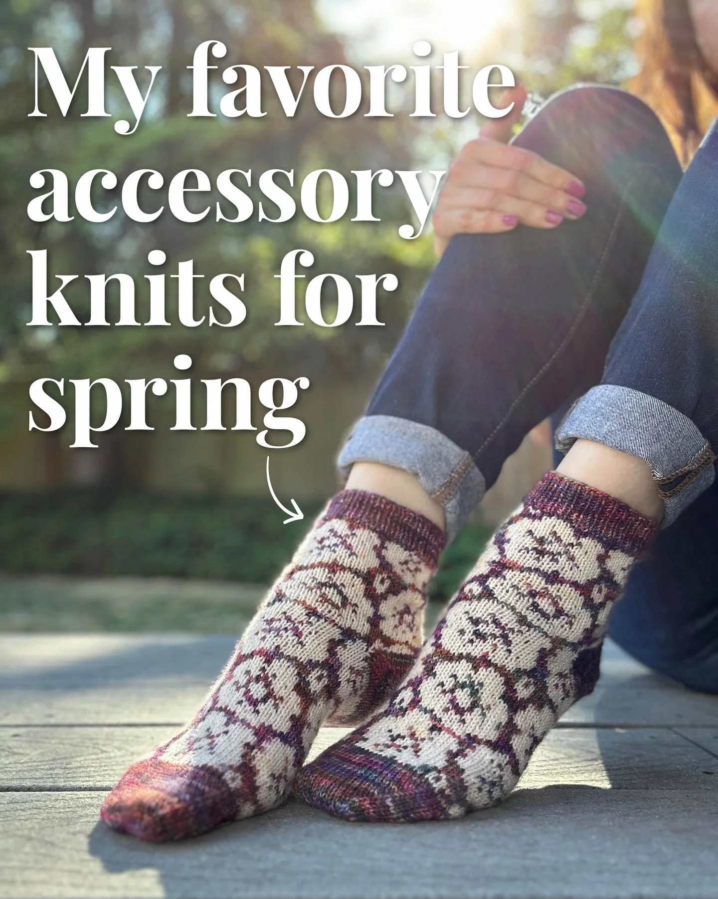 No celebration of the changing seasons would be complete without a few of my favorite accessory knits! 

I love how the transitional seasons are all about layering, and knit accessories are key to that. And yes, I absolutely wear my hand-knit socks a