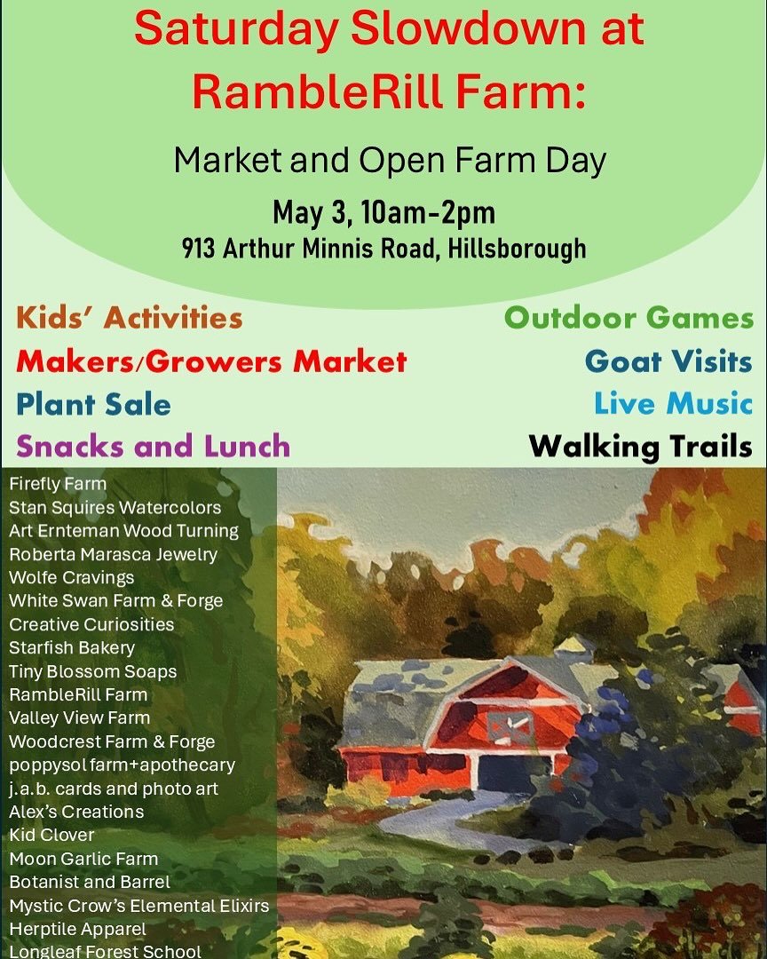 The first Saturday Slowdown of 2025 at @ramblerill farm is this weekend! Come check out a wonderful local market featuring farmers, growers,  makers, bakers, artists, educators, and more! I&rsquo;m excited to see my friends again, especially @poppyso