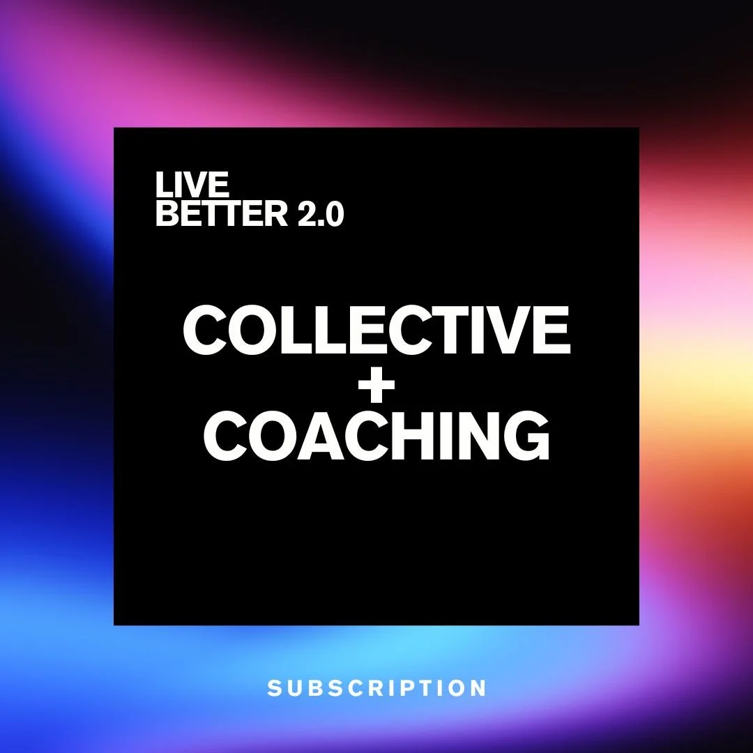 Live Better Collective + Coaching