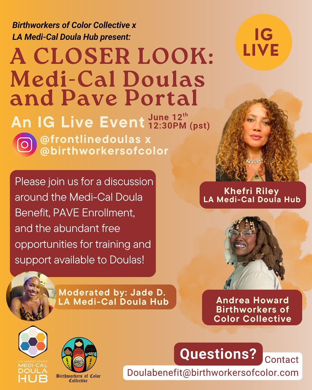 IG LIVE EVENT- A Closer Look: Medi- Cal Doulas and the PAVE Portal&nbsp;

&nbsp;Join us on Wednesday, June 12th at 12:30 PM PT for a special Instagram Live on @frontlinedoulas featuring powerful leaders from the LA County Medi-Cal Doula Hub and Birth