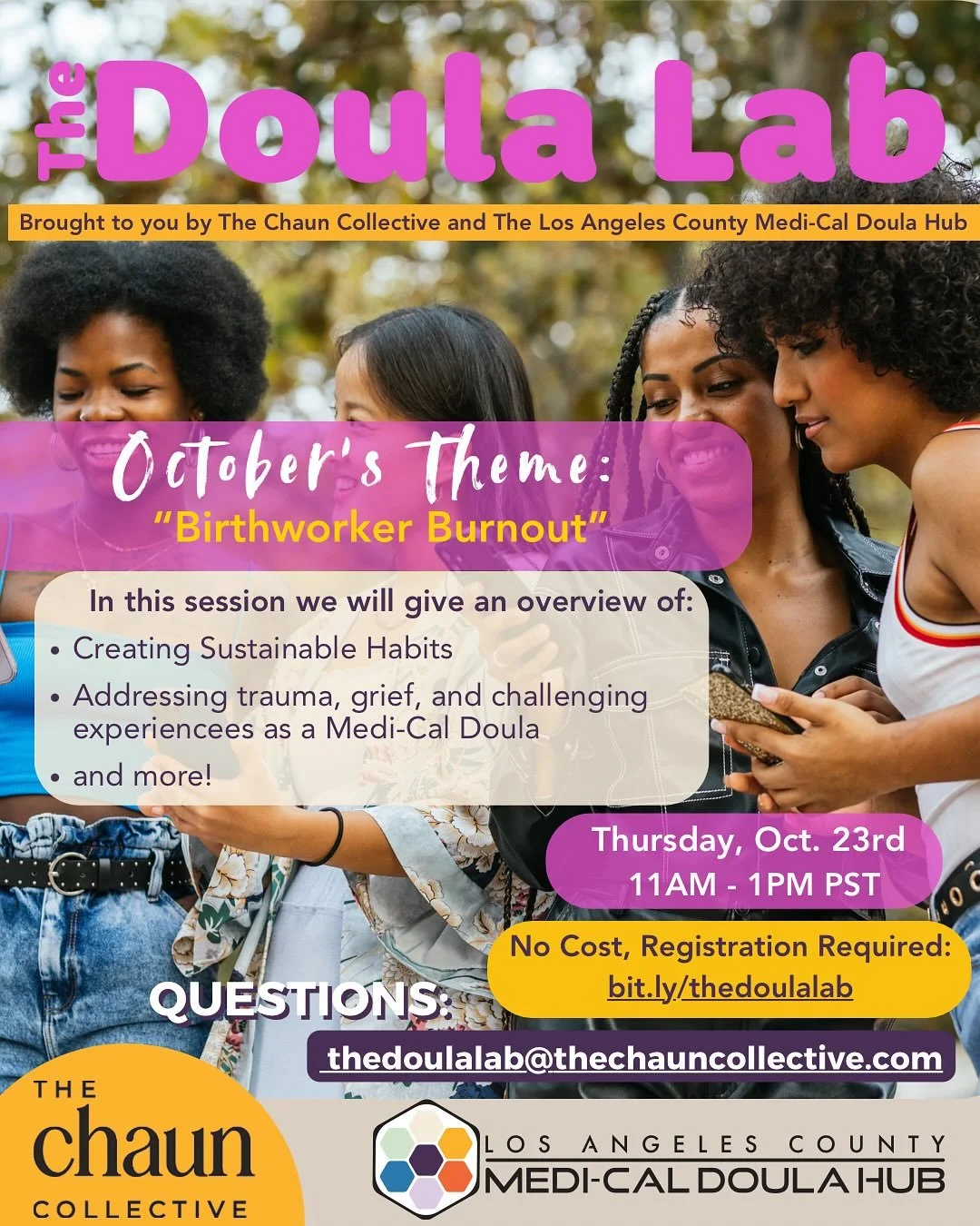 Thursday, October 23 | 11AM–1PM | Virtual
 Registration required: bit.ly/thedoulalab
Join us for this month’s Doula Lab session, an inclusive, peer-led virtual gathering designed to nourish connection and offer real-time support. 
