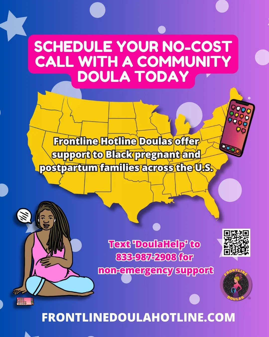 Support should be accessible, affirming, and just a call or text away. 💛

Frontline Hotline Doulas provide no-cost, non-emergency support to Black pregnant and postpartum families across the U.S.&mdash;no matter where you are in your journey.

📲 Te
