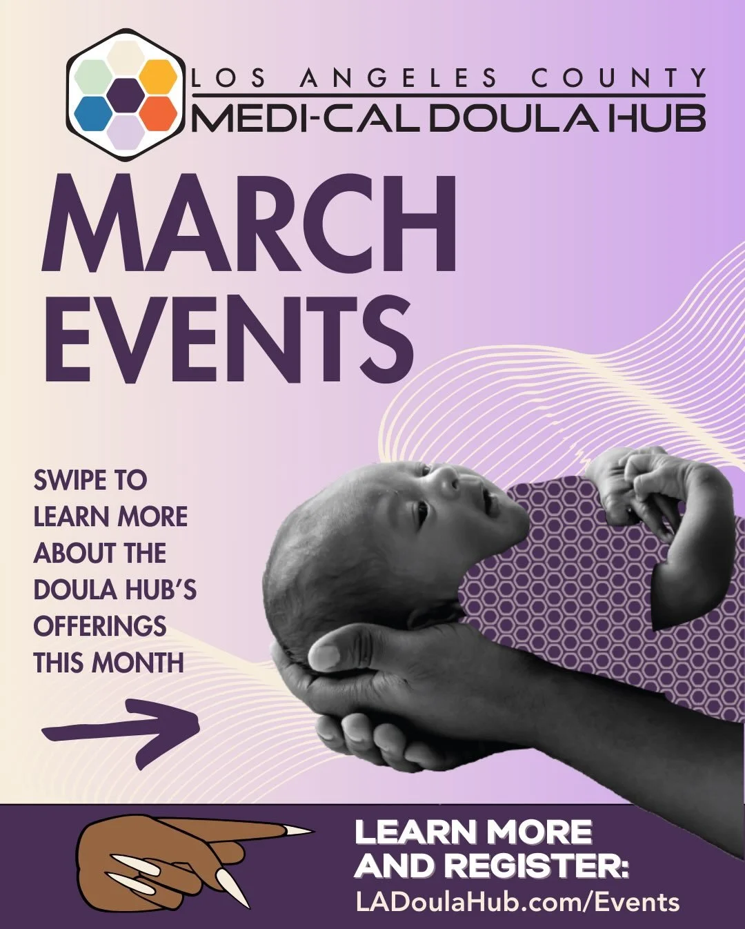 Hey Doulas,&nbsp;

What&rsquo;s on the radar this month and beyond with the LA County Medi-Cal Doula Hub 🌿
We are moving closer to Spring and are nourishing planted seeds of connection and shared growth this March. We have a beautifully full lineup 