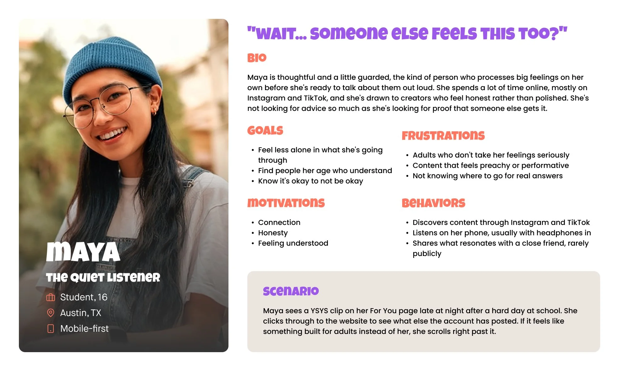 User persona card for Maya, "The Quiet Listener," a 16-year-old student persona created for YSYS representing teen listeners seeking connection