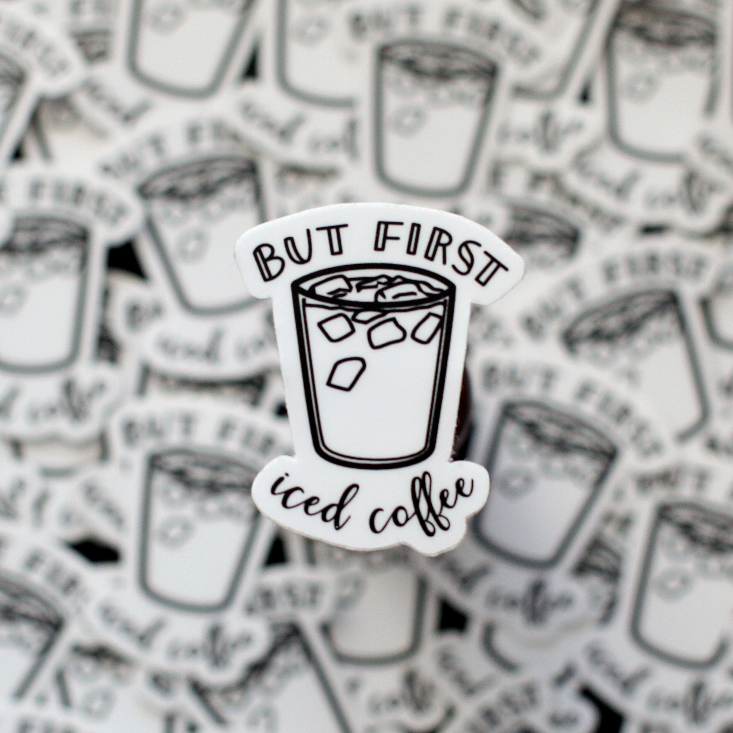 But First Iced Coffee Sticker