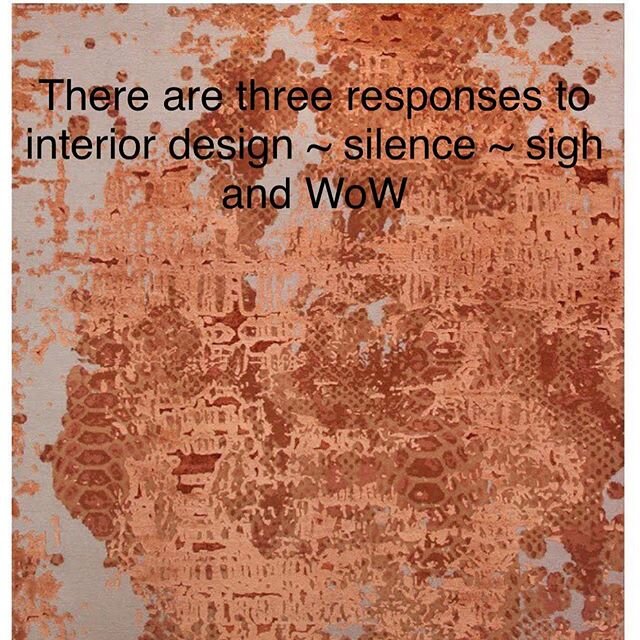 DESIGN has to be all about the WoW
@jennyjonesrugs 
#nzwineandinteriordesign #webinar #design #interiordesign #rugs #interiordesigner #loveyourhome #inspiration #inspirationalquotes