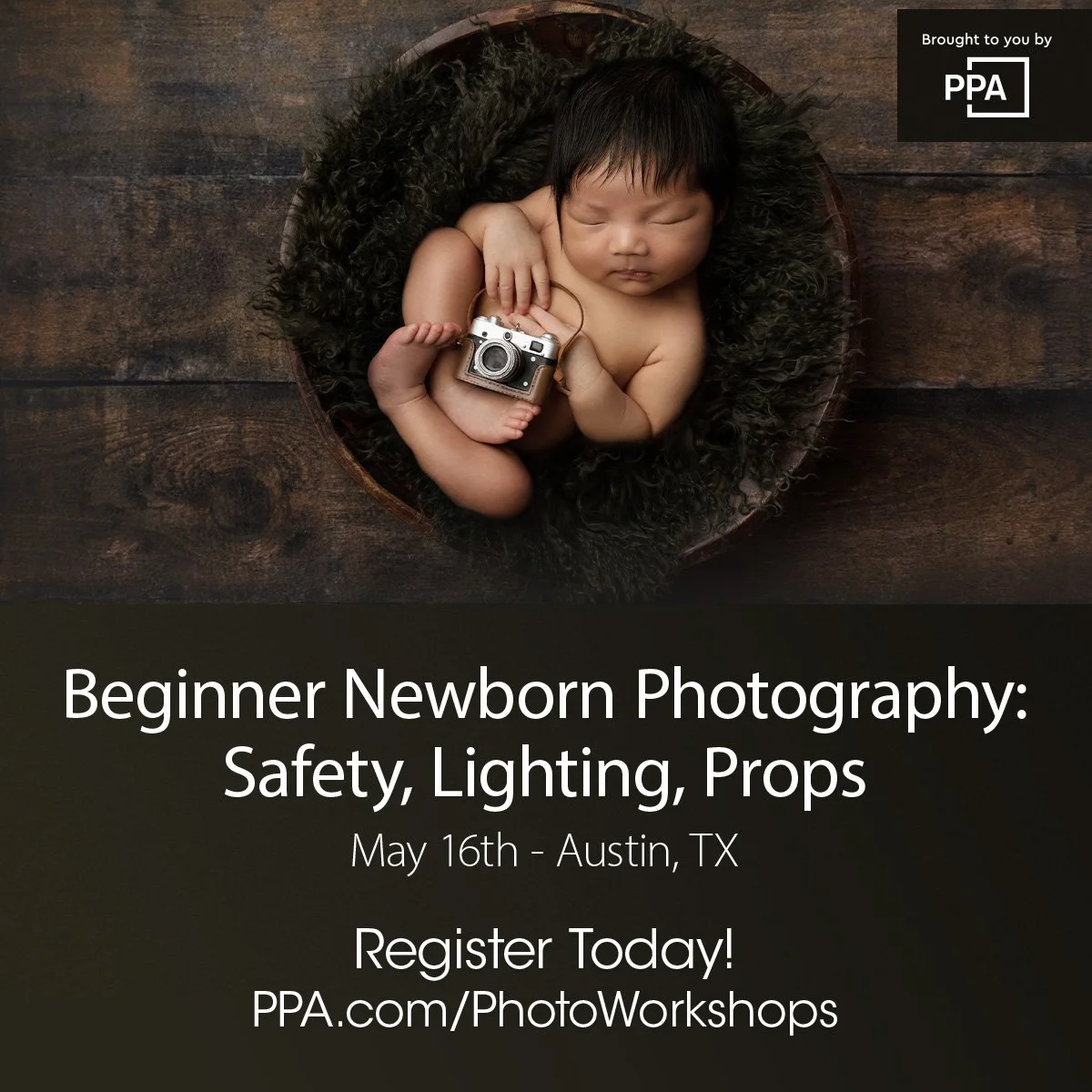 Newborn photography workshop ad for may 16 2026 with PPA safety lighting props