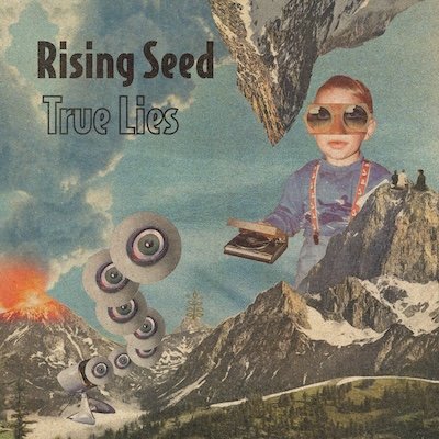 Rising Seed	- True Lies