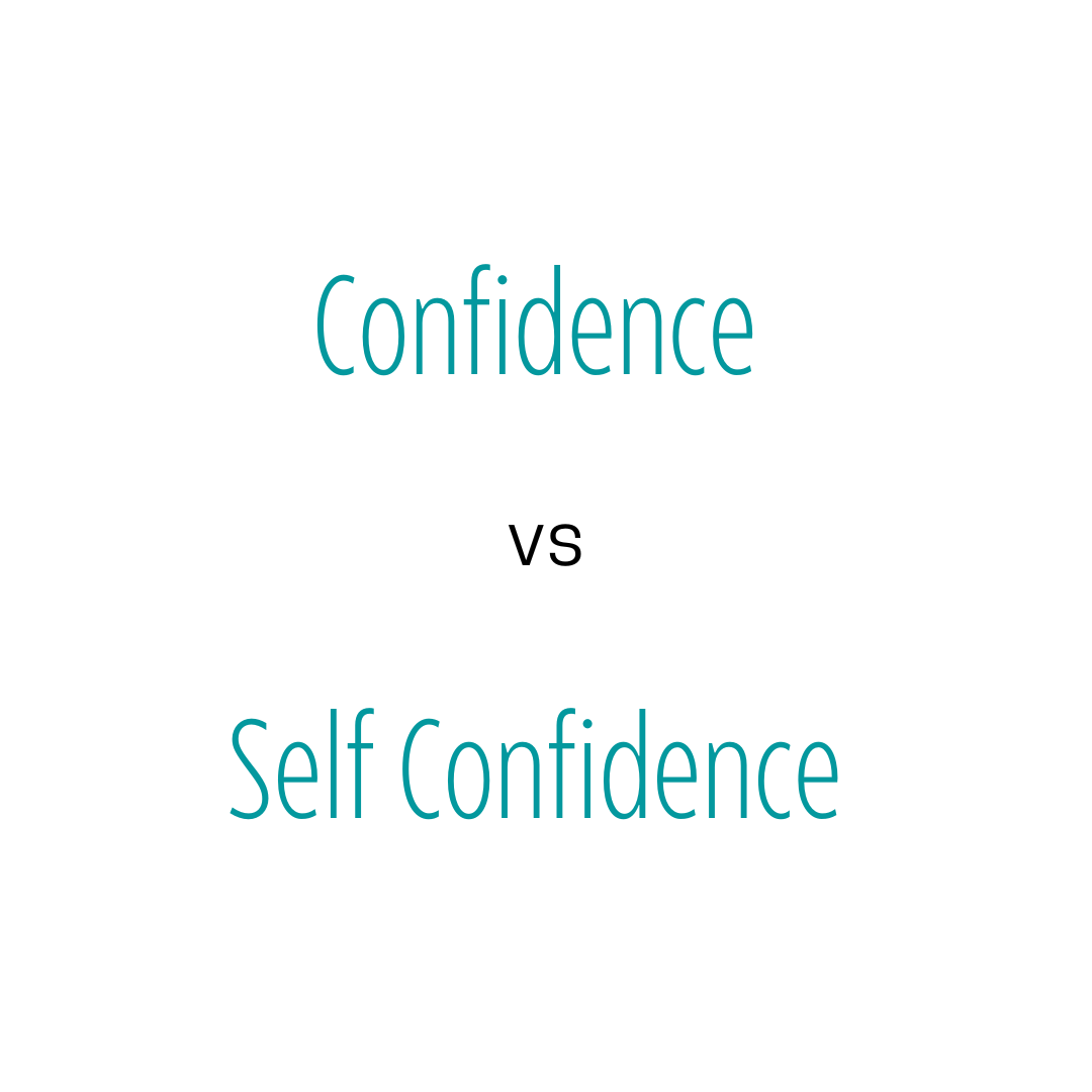 CONFIDENCE VS SELF CONFIDENCE