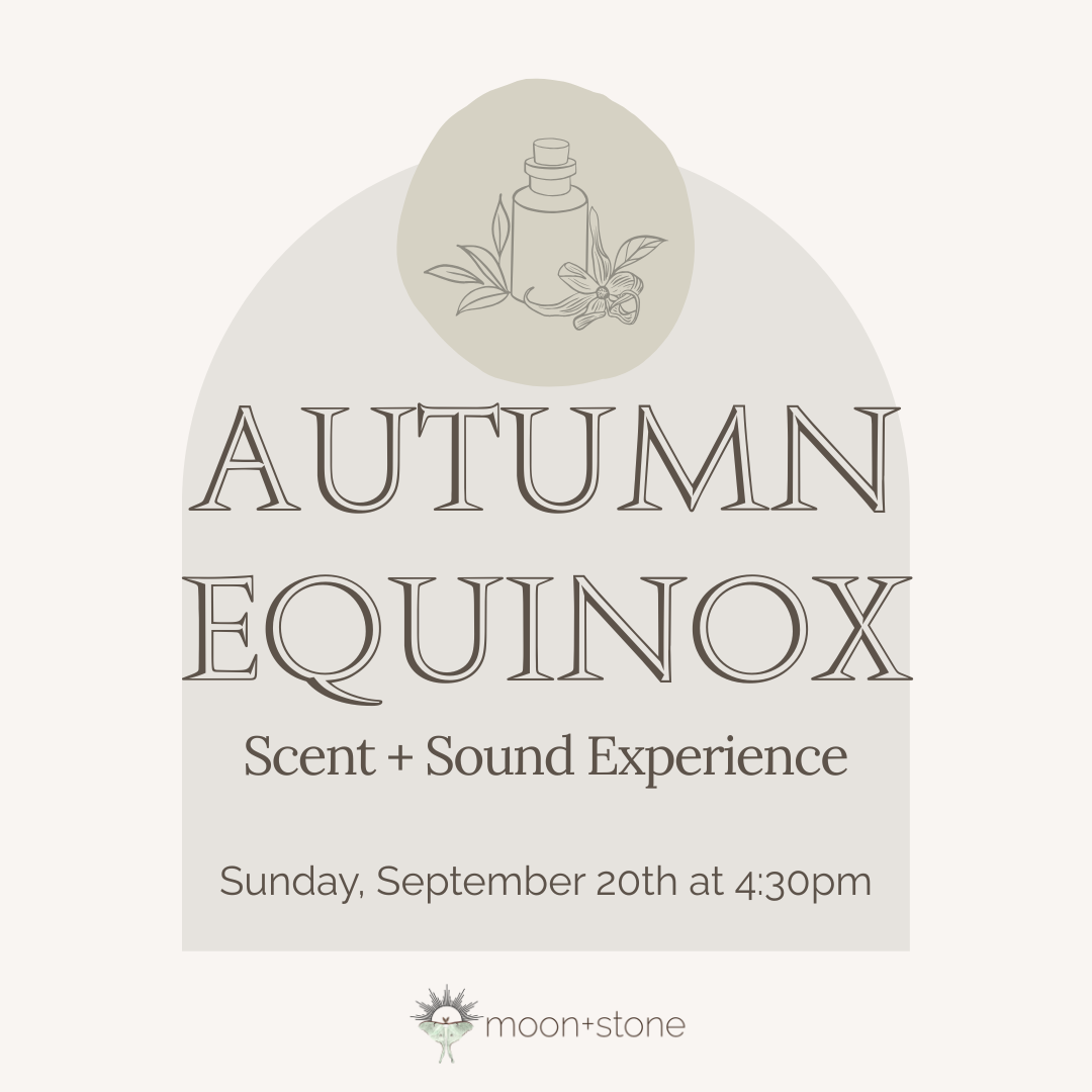 Autumn equinox Scent + Sound Experience 