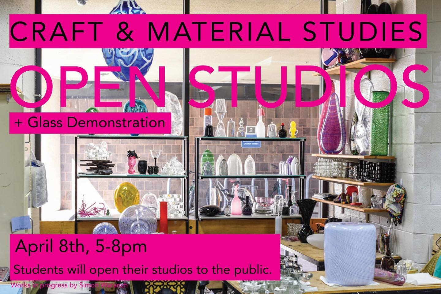 The CRAFT &amp; MATERIAL STUDIES department will be opening its studios to the public on Friday, April 8th. Visitors can explore works in progress and students will be present to talk about their creative process, share their work, and answer questio