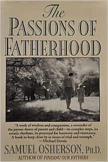 The Passions of Fatherhood