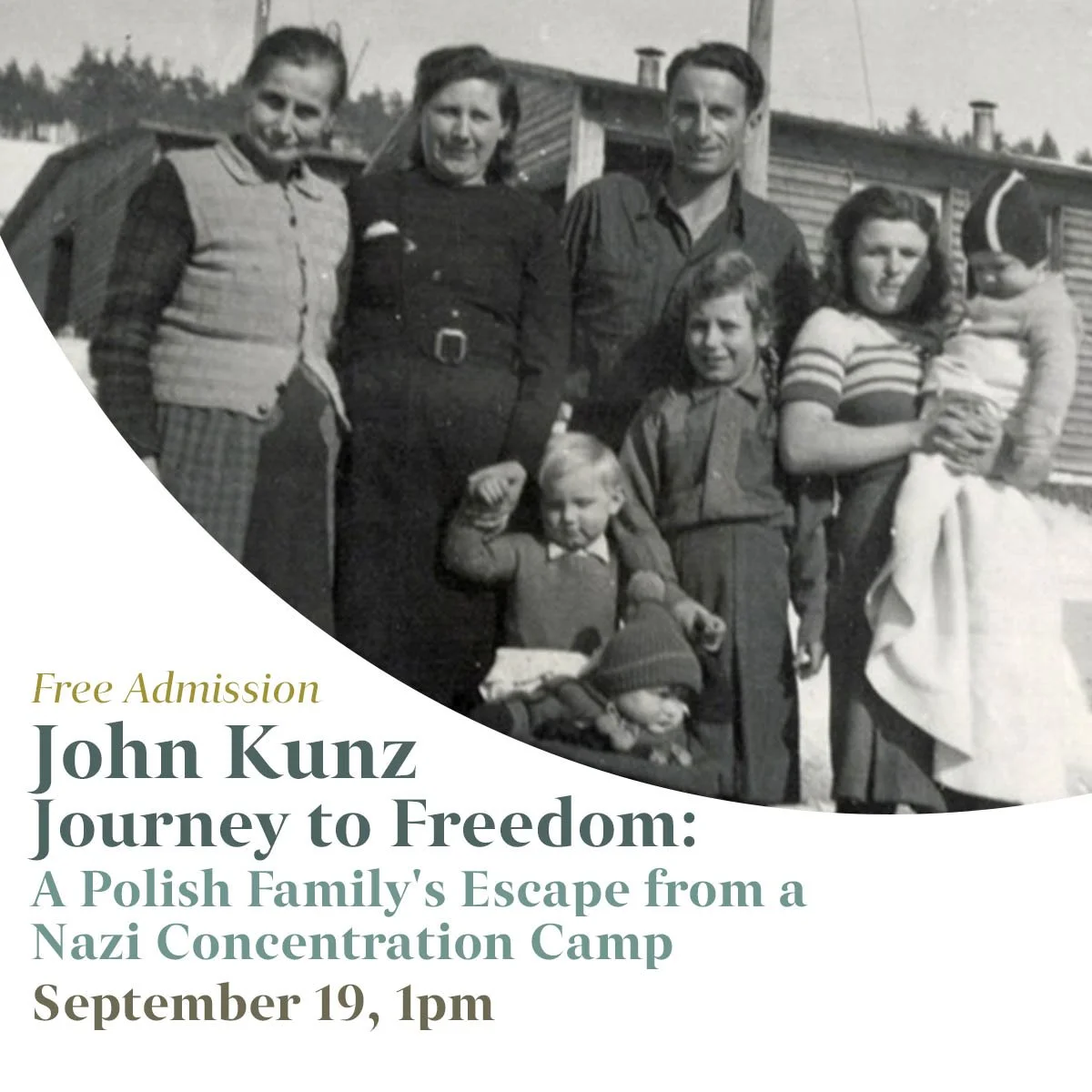 John Kunz: Journey to Freedom, A Polish Family's Journey from a Nazi Concentration Camp