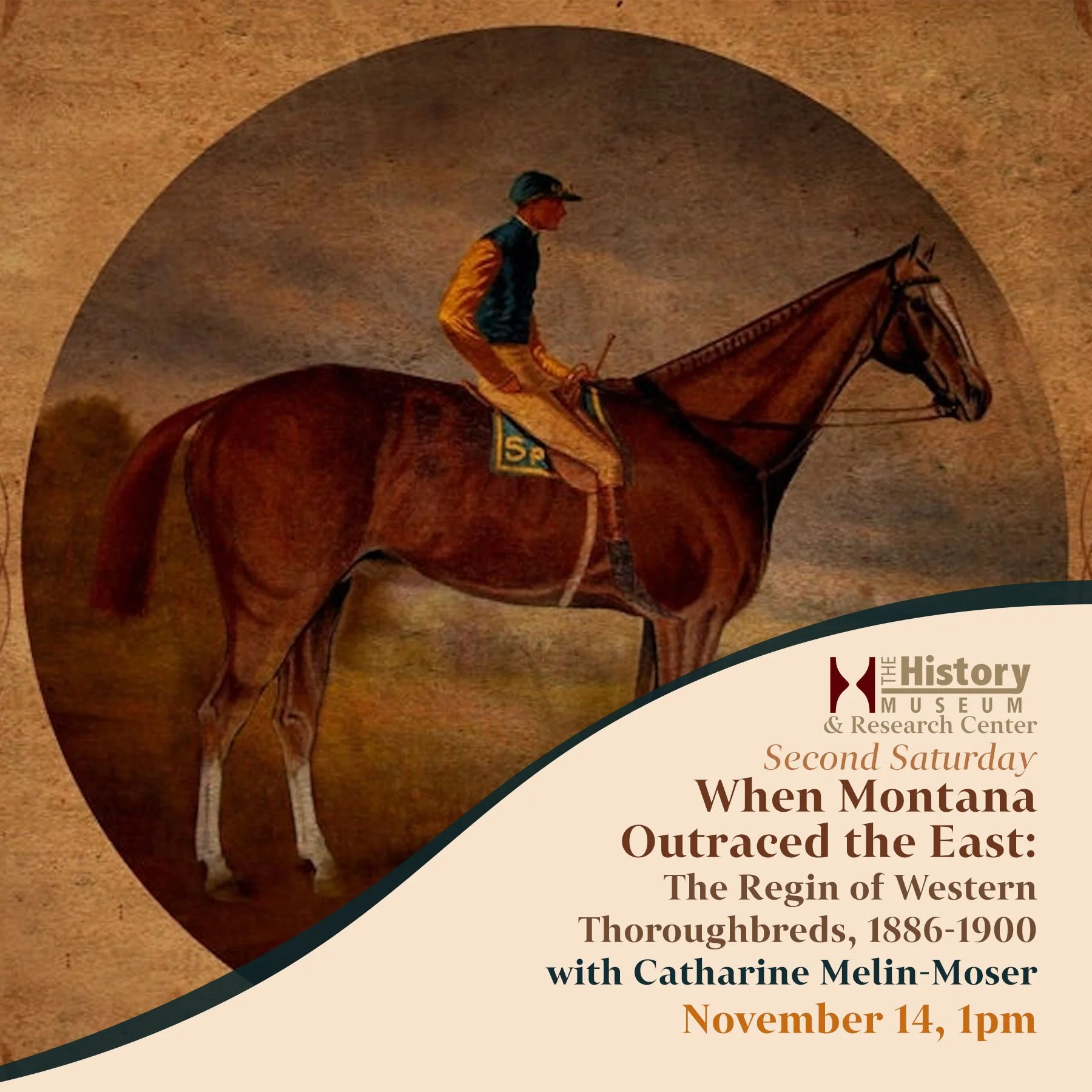 When Montana Outraced the East: The Reign of Western Thoroughbreds, 1886-1900 with Catherine Melin-Moser