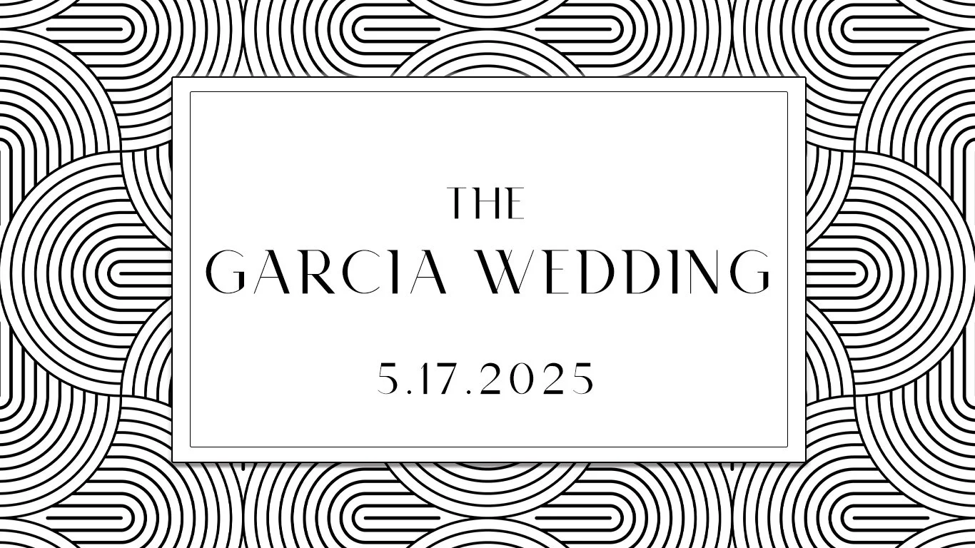  The Garcia Wedding  May 17, 2025
