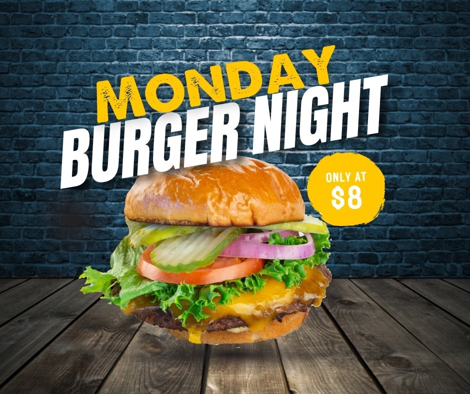 Stop in and enjoy $8 Burger &amp; Fries from 6pm-Close!