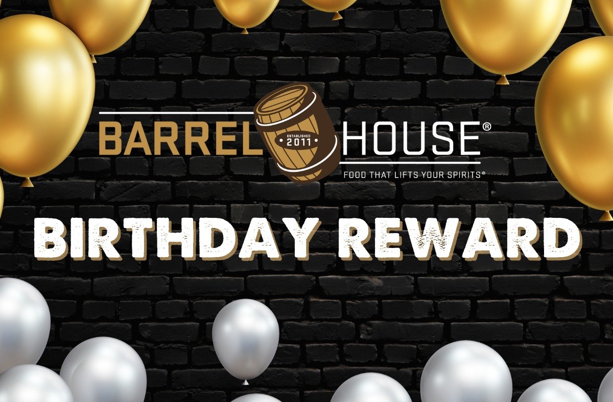 We are getting ready to roll out a new Birthday Reward feature! Download the Barrel House app, go to settings, update your birthday, and hit save. We will send you a special gift each year to celebrate how awesome you are!