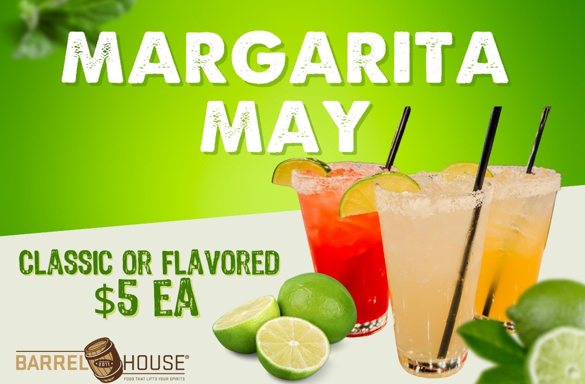 Margarita May starts today! Stop in and enjoy our classic or flavored margaritas for just $5 ea all month long!