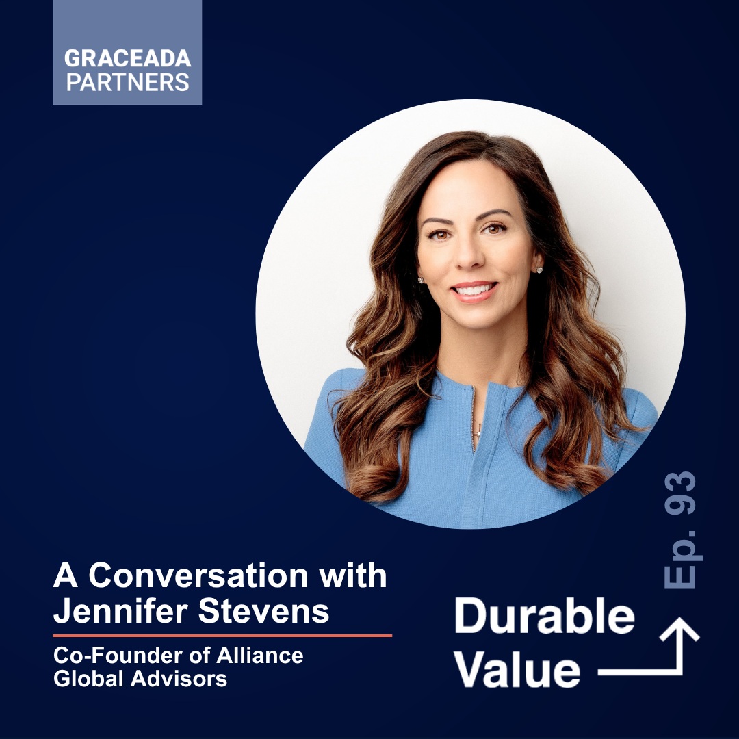 A Conversation with Jen Stevens, Co-founder of Alliance Global Advisors | Durable Value Ep. 93