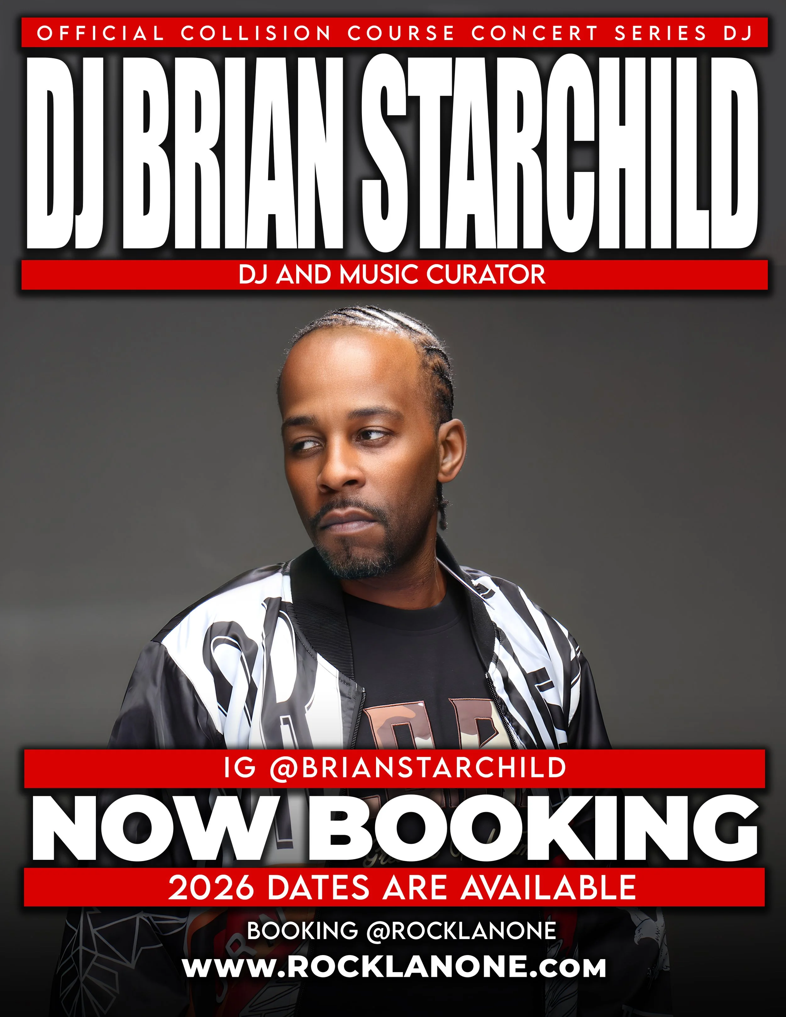 Promotional poster for DJ Brian Starchild, featuring a portrait of him wearing a black and white jacket and a black T-shirt. The poster highlights his booking availability for 2026 and provides his social media handle @brianstarchild and booking contact ROCKLANONE, with the website www.rocklanone.com.