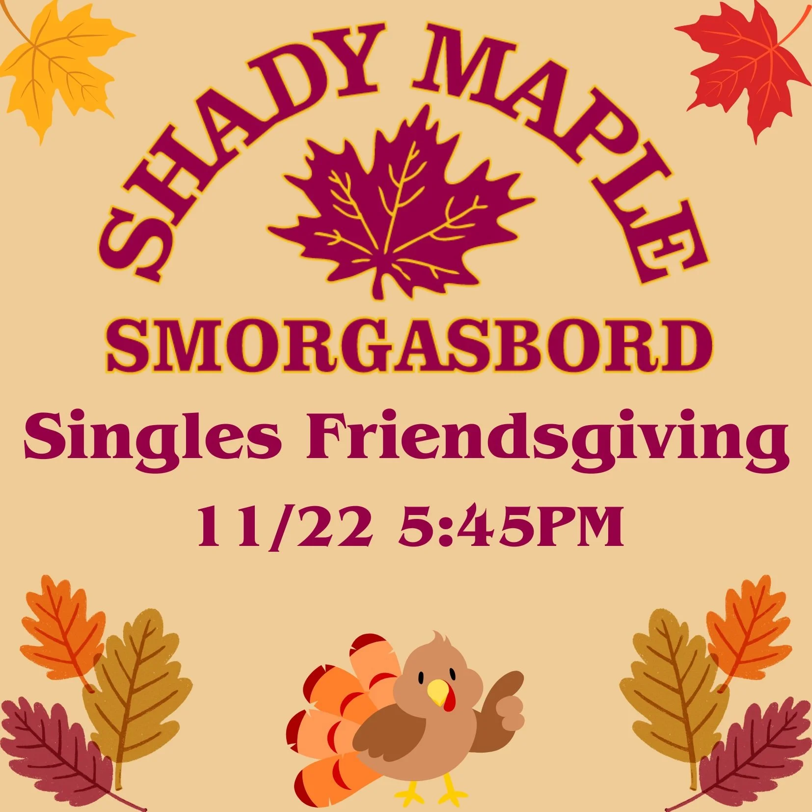Singles Friendsgiving at Shady Maple