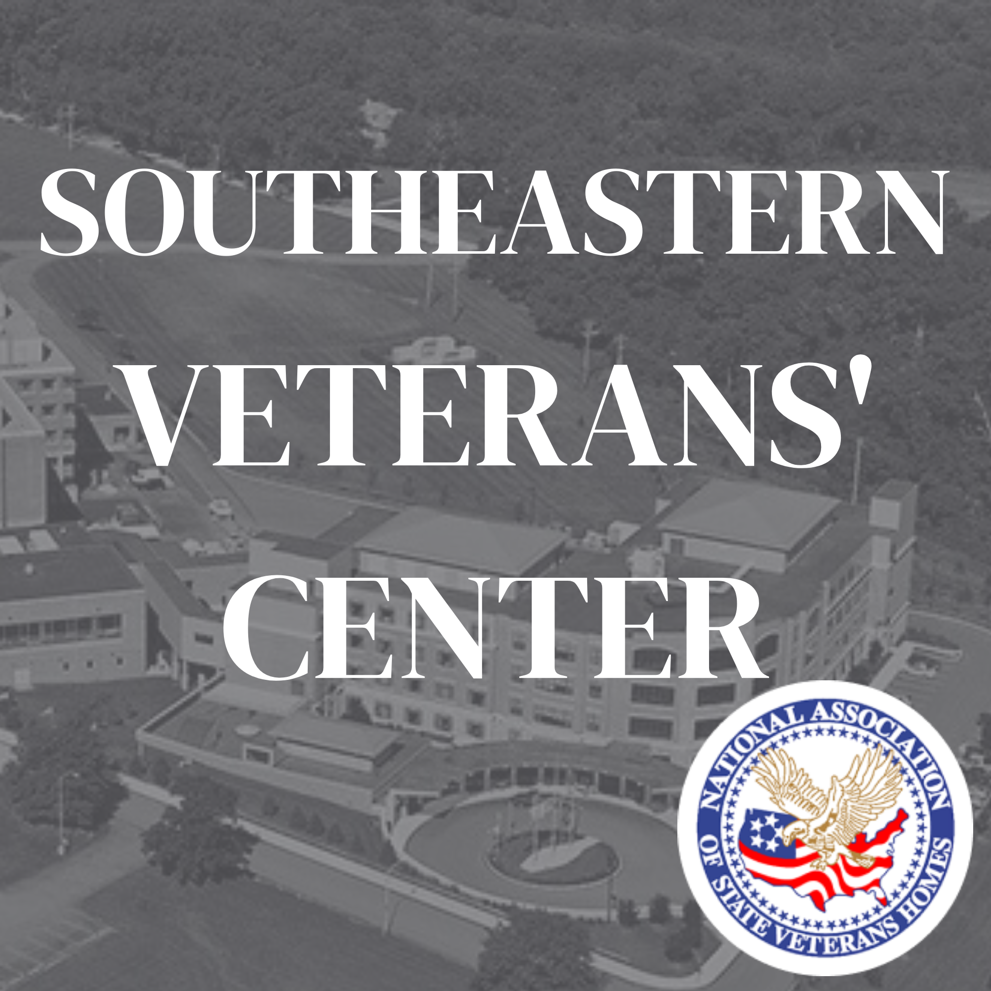 SE Veterans' Center&nbsp;