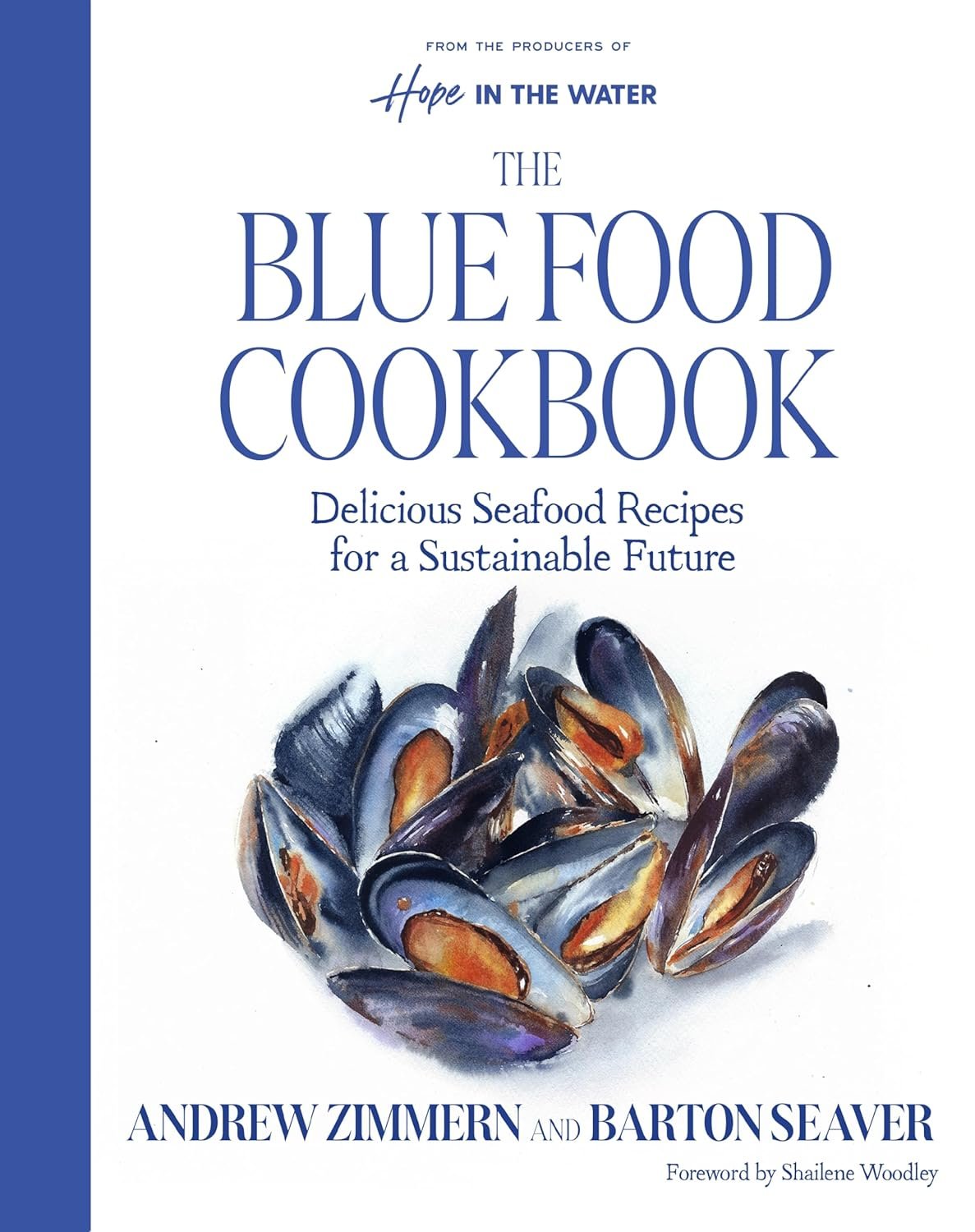 Sharing News | The Blue Food Cookbook Presentation & Discussion with Chef Barton Seaver