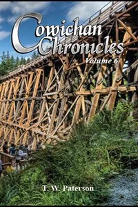 Cowichan Chronicles, Vol. 6