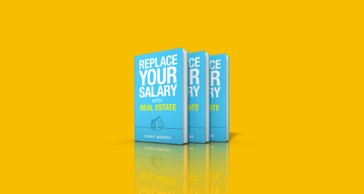 Three copies of a book titled 'Replace Your Salary with Real Estate' by Donny Mangos, with a blue cover, standing upright on a yellow surface with a yellow background.