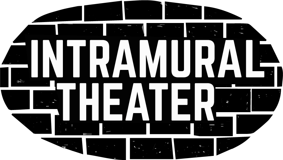 Intramural Theater