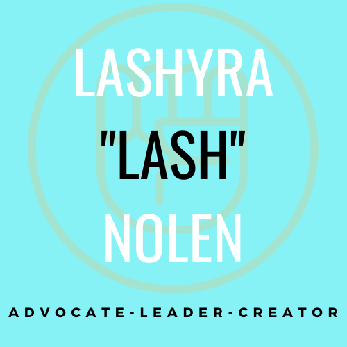 LaShyra &quot;Lash&quot;  Nolen 