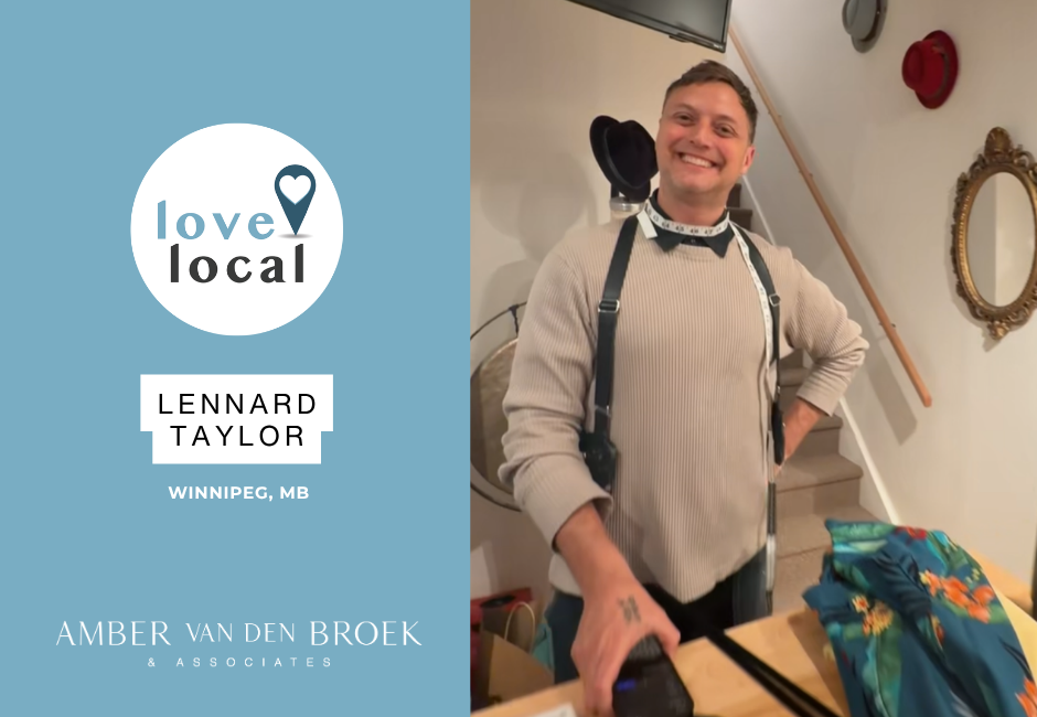 Visiting Lennard Taylor in Winnipeg - Love Where You Local