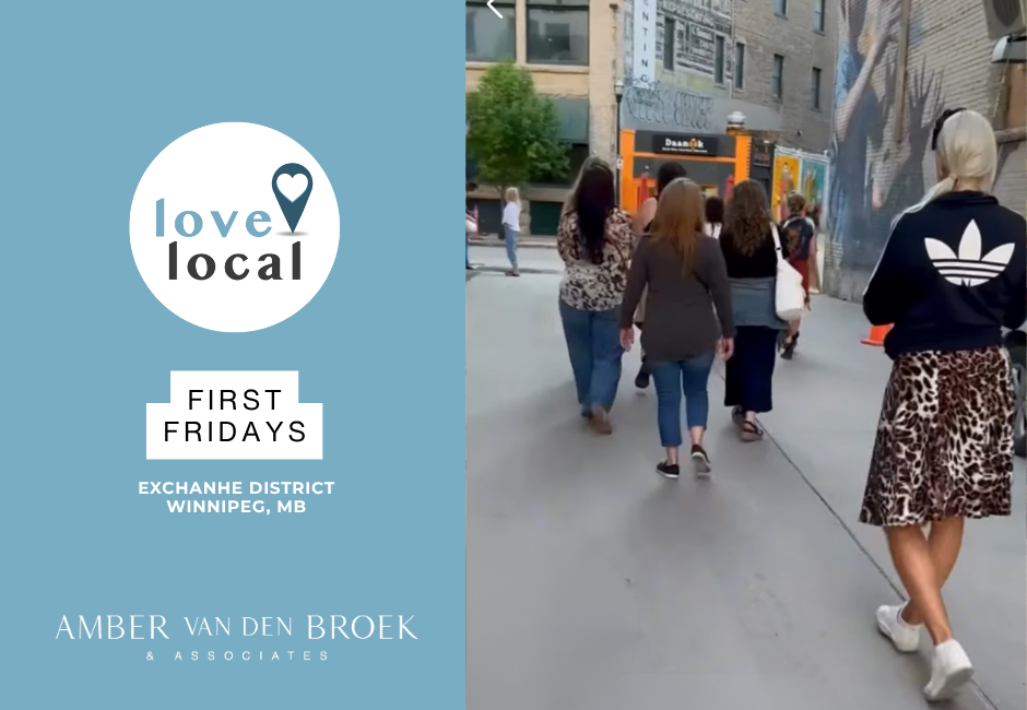 Love Where You Local: First Fridays IN THE EXCHANGE DISTRICT
