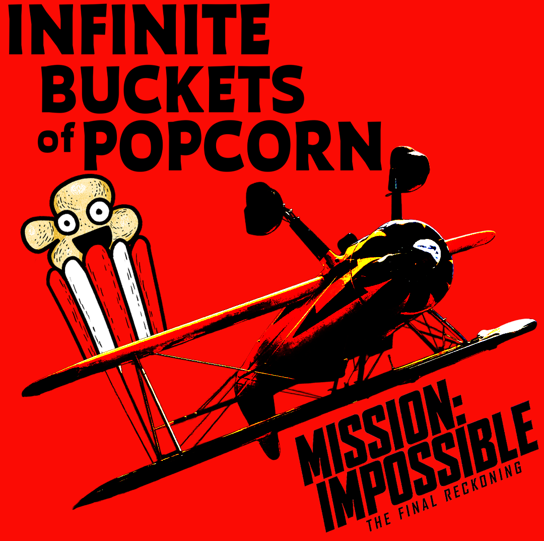 infinite popcorn mission impossible final reckoning SQUARE.png