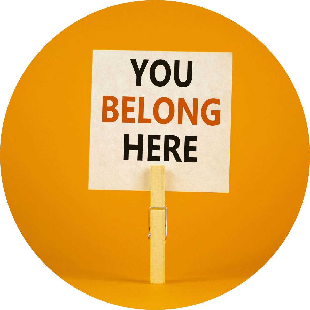 You belong here
