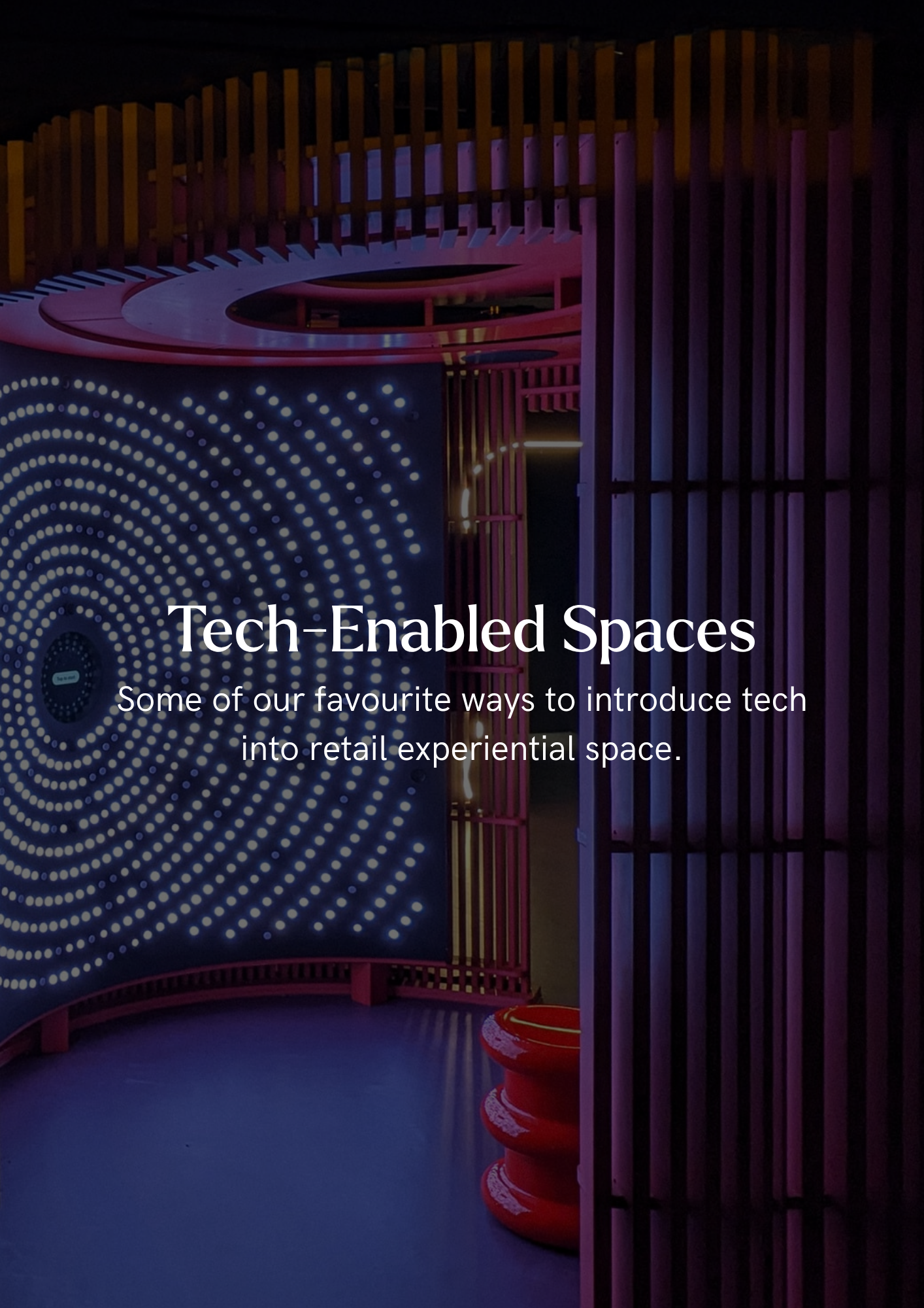Tech-Enabled Spaces