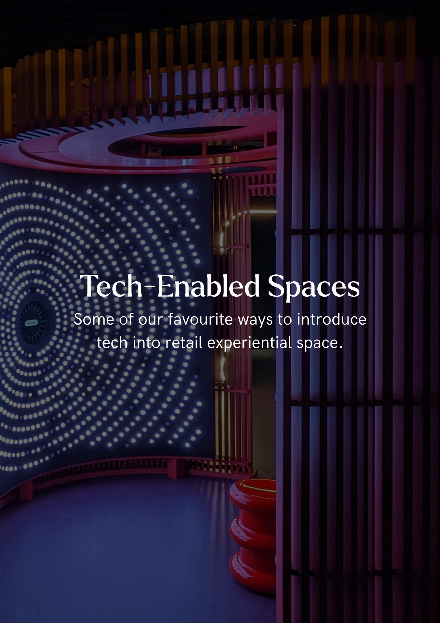 Tech-Enabled Spaces