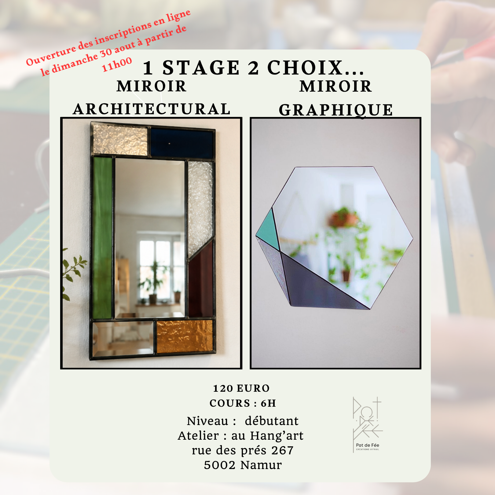 Modèles de miroirs en vitrail proposés lors des stages Pot de Fée à Namur.
