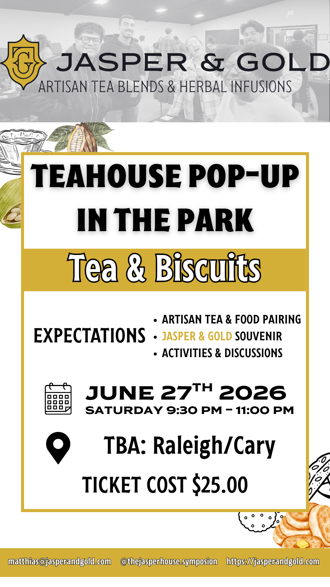 Tea & Biscuits Saturday, June 27th | 9:00am – 11:00am Teahouse Pop-Up in the Park | Culture Series, Part I Raleigh-Durham (Location announced soon)