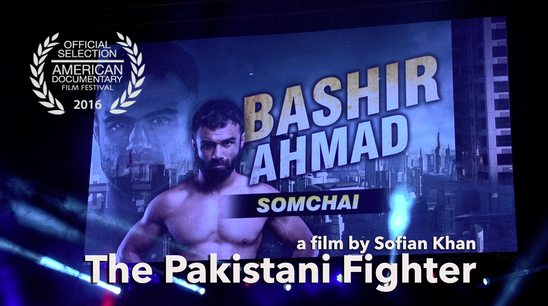 'The Pakistani Fighter' to premiere at American Documentary Film Festival