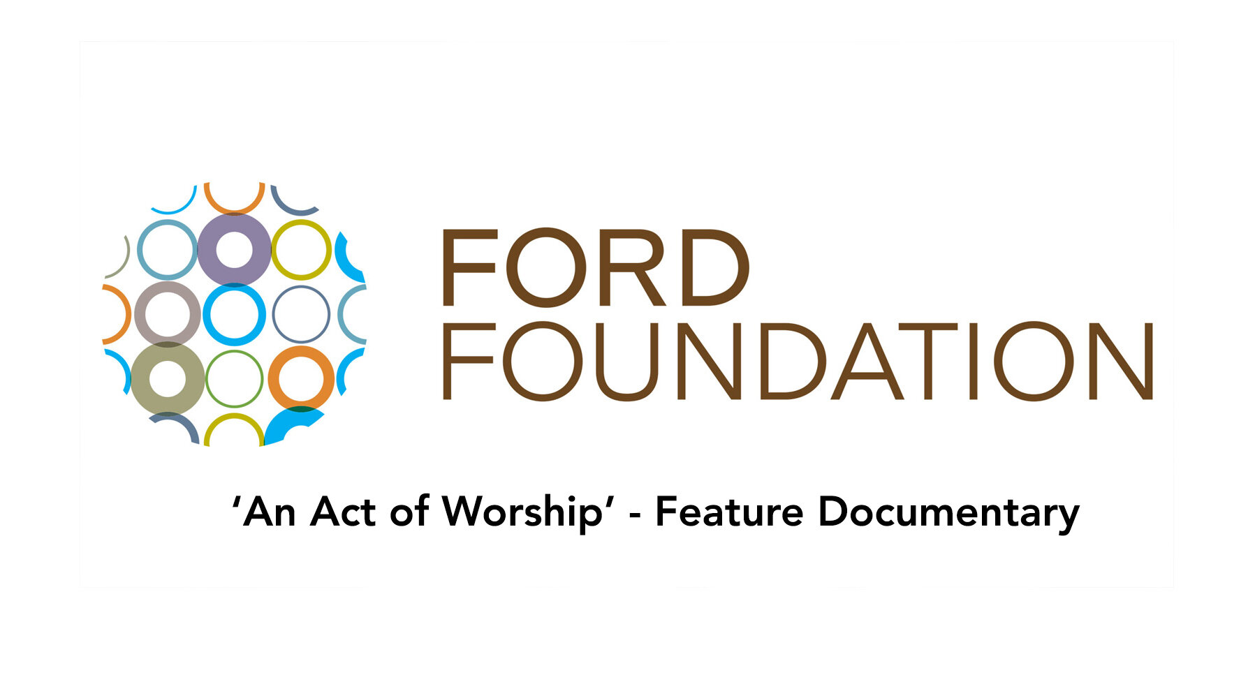 'An Act of Worship' Feature Project Receives Ford Foundation Support