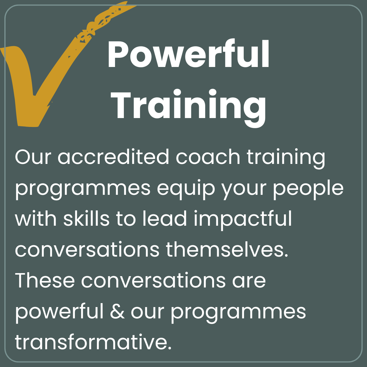 We deliver brilliant coaching that’s focused on equitable, inclusive conversations that adapt to the unique experiences and perspectives of every person. (7).png