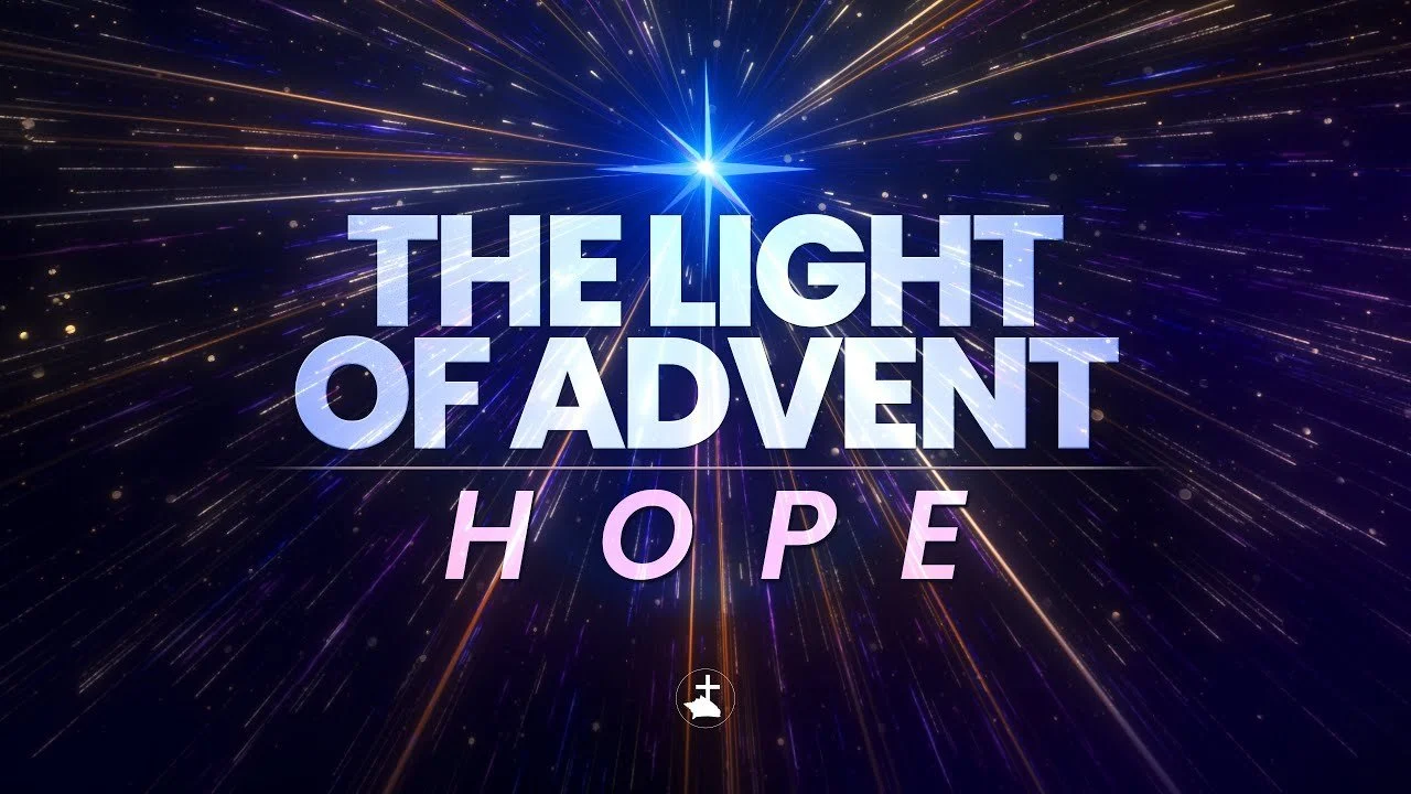 The Light of Advent: Hope