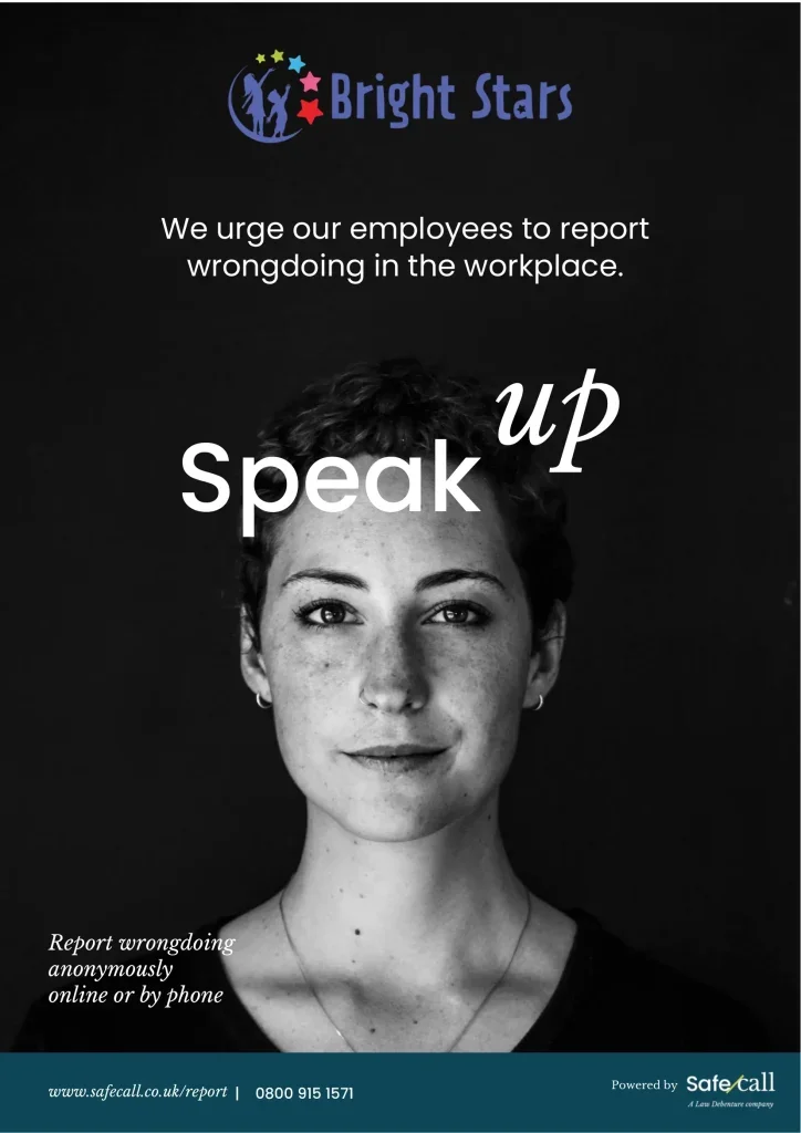 Poster from Bright Stars encouraging employees to report wrongdoing, featuring a woman with short curly hair looking at the camera. The poster includes the company's logo, a call to speak up about workplace issues, and a phone number for anonymous reporting.