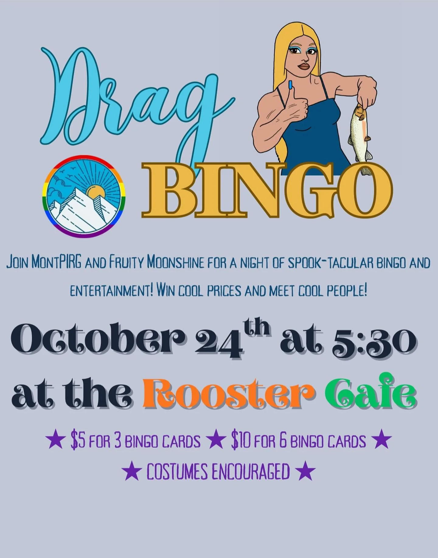 ✨Bingo, Queens, and a Cause!✨
Join us for Drag Bingo Night hosted by MontPIRG!🎉
📍 Rooster Café
🗓 October 24th
⏰ 5:30 PM
Expect dazzling performances, big laughs, and your chance to yell BINGO! All proceeds support MontPIRG’s communi