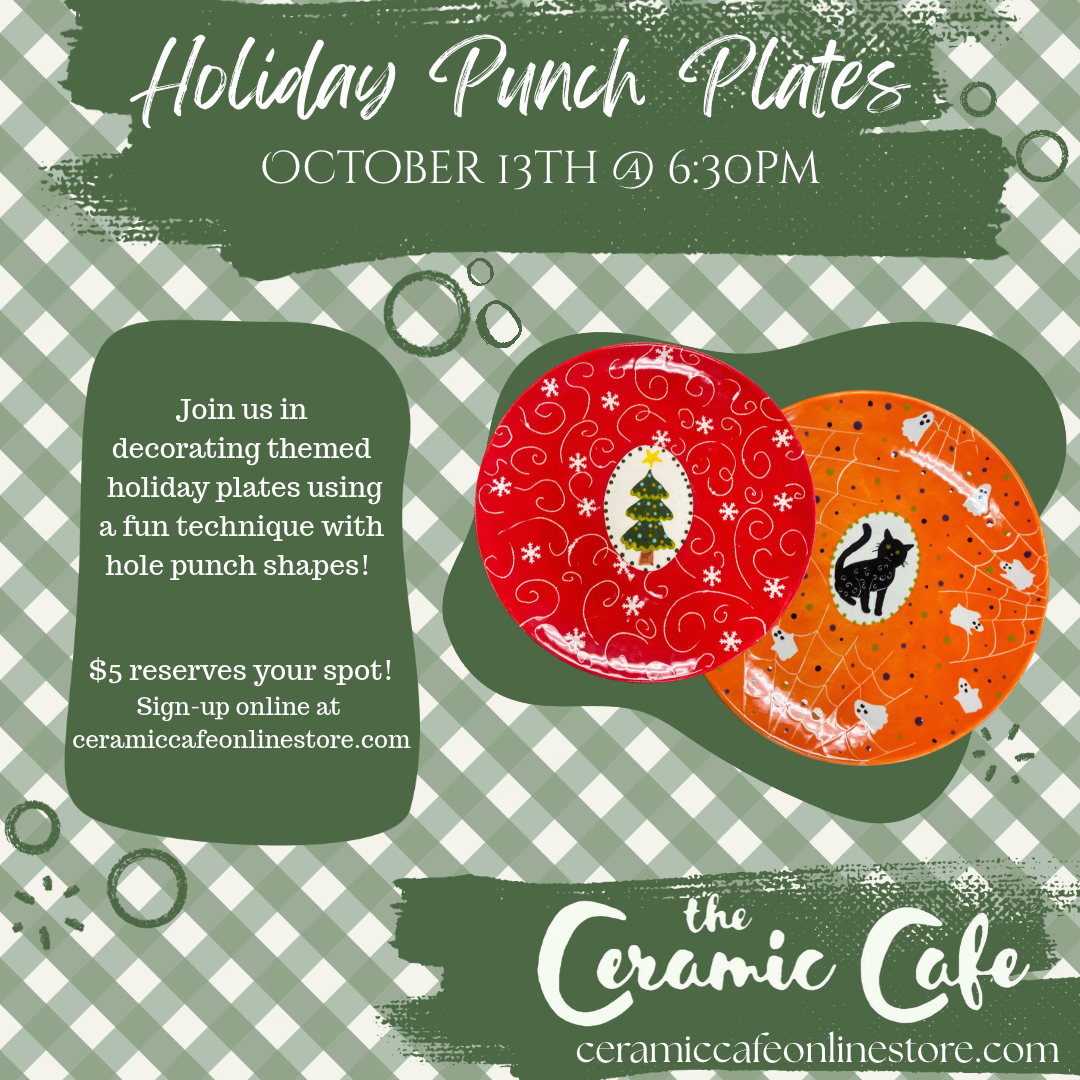 Holiday Punch Plates - October 13th @6:30pm