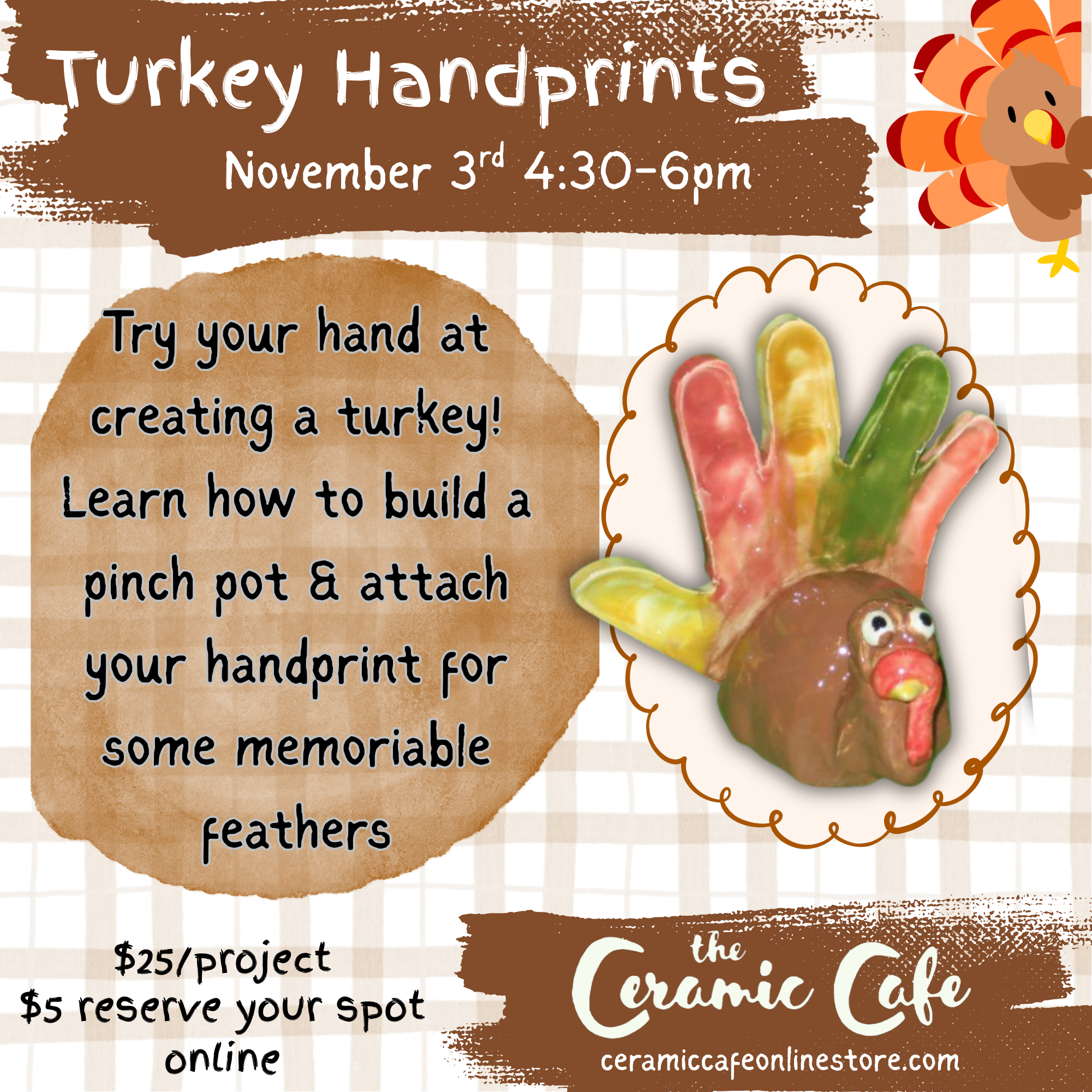Turkey Handprints - November 3rd 4:30pm-6pm