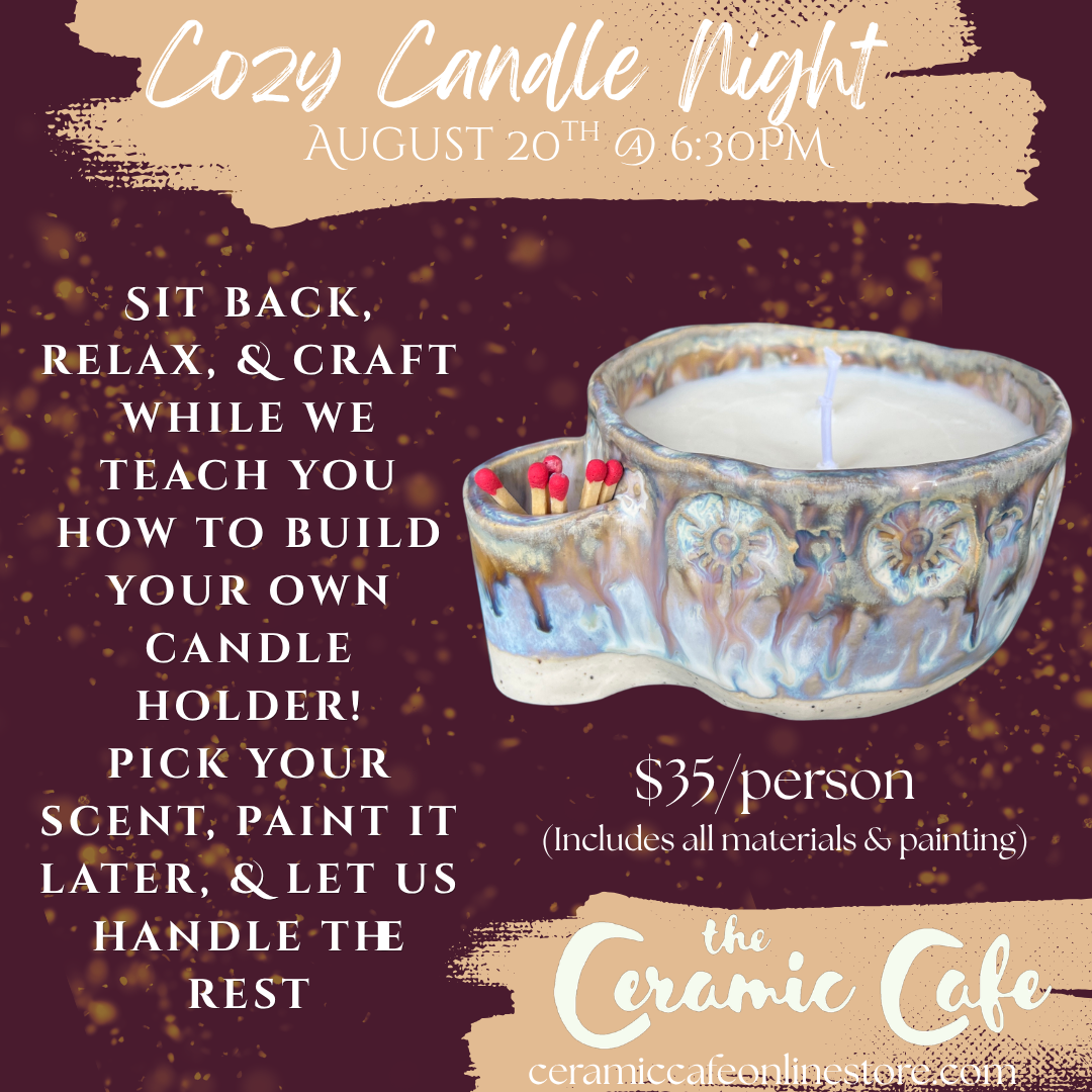 Cozy Candles! - August 20th: 6:30-8pm