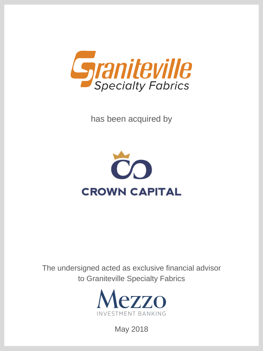 Graniteville Specialty Fabrics was acquired by Crown Capital; Mezzo served as advisor to Graniteville Specialty Fabrics